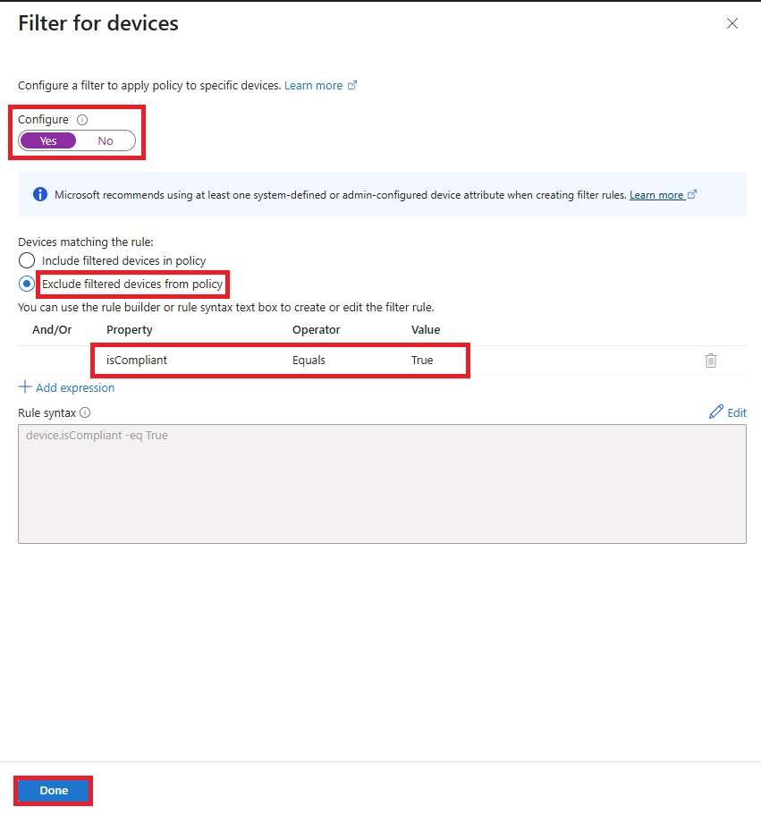 Conditional Access “Filter for devices” dialog showing Excluded devices where isCompliant set to True (unmanged)