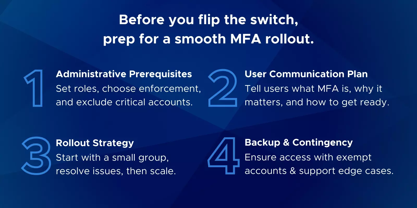 Preparation before you enforce MFA