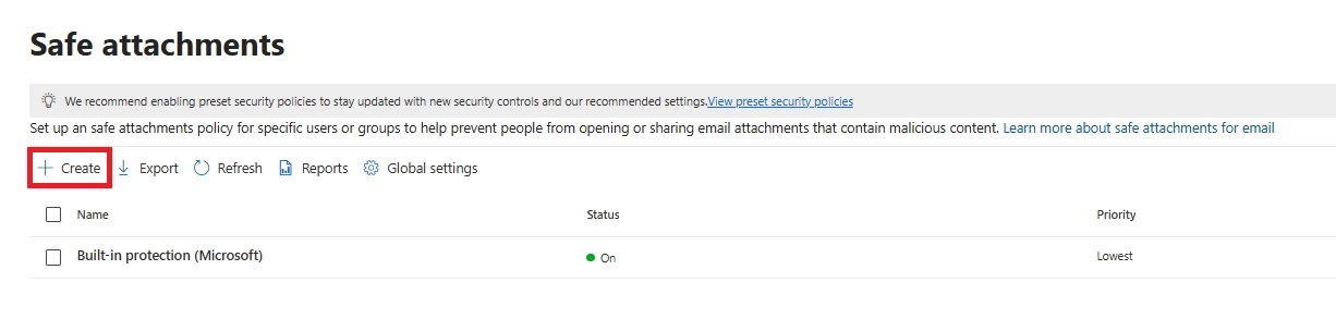 Safe Attachments page showing Create button for adding a new policy