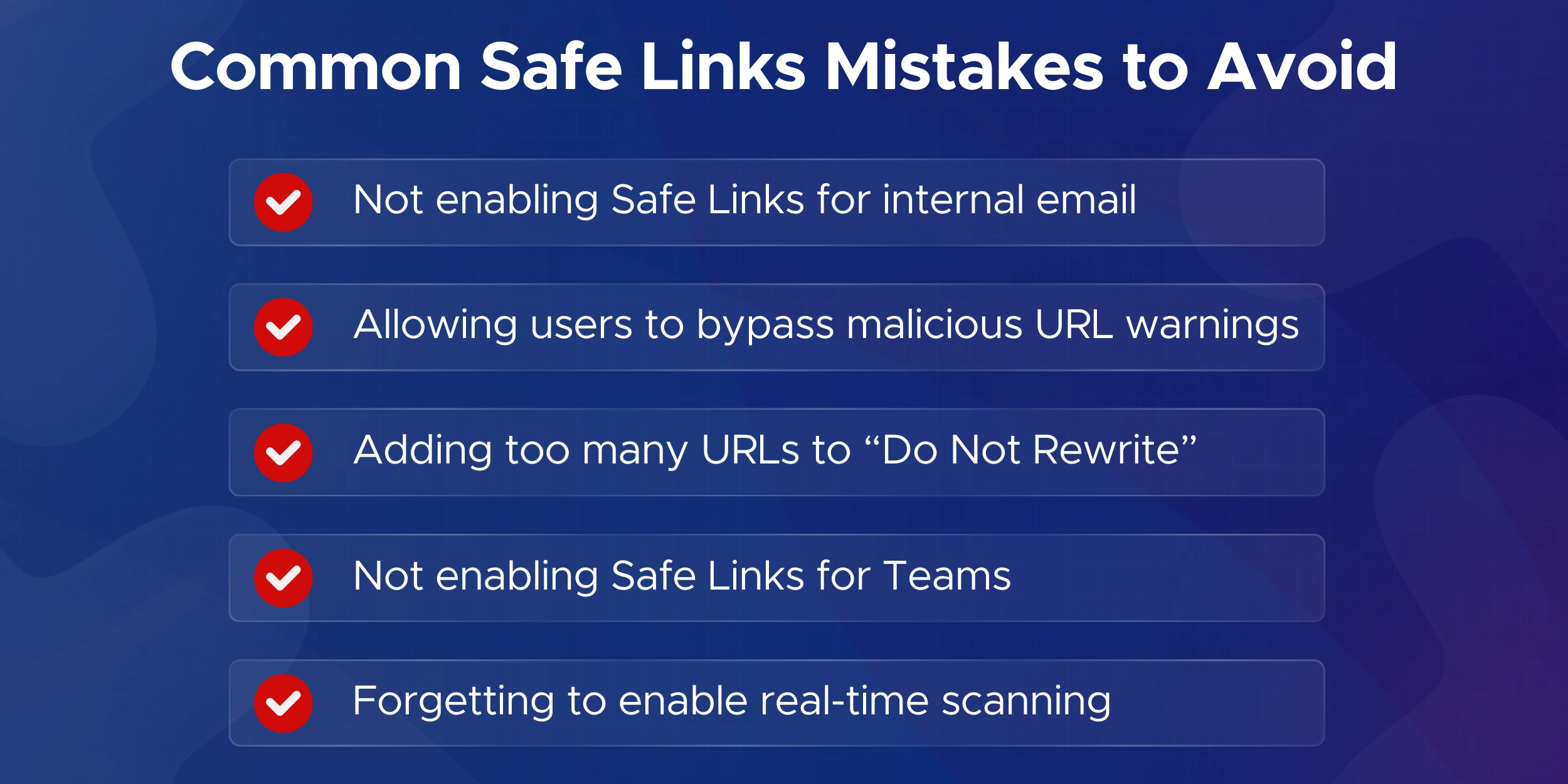 Common safe links mistakes to avoid