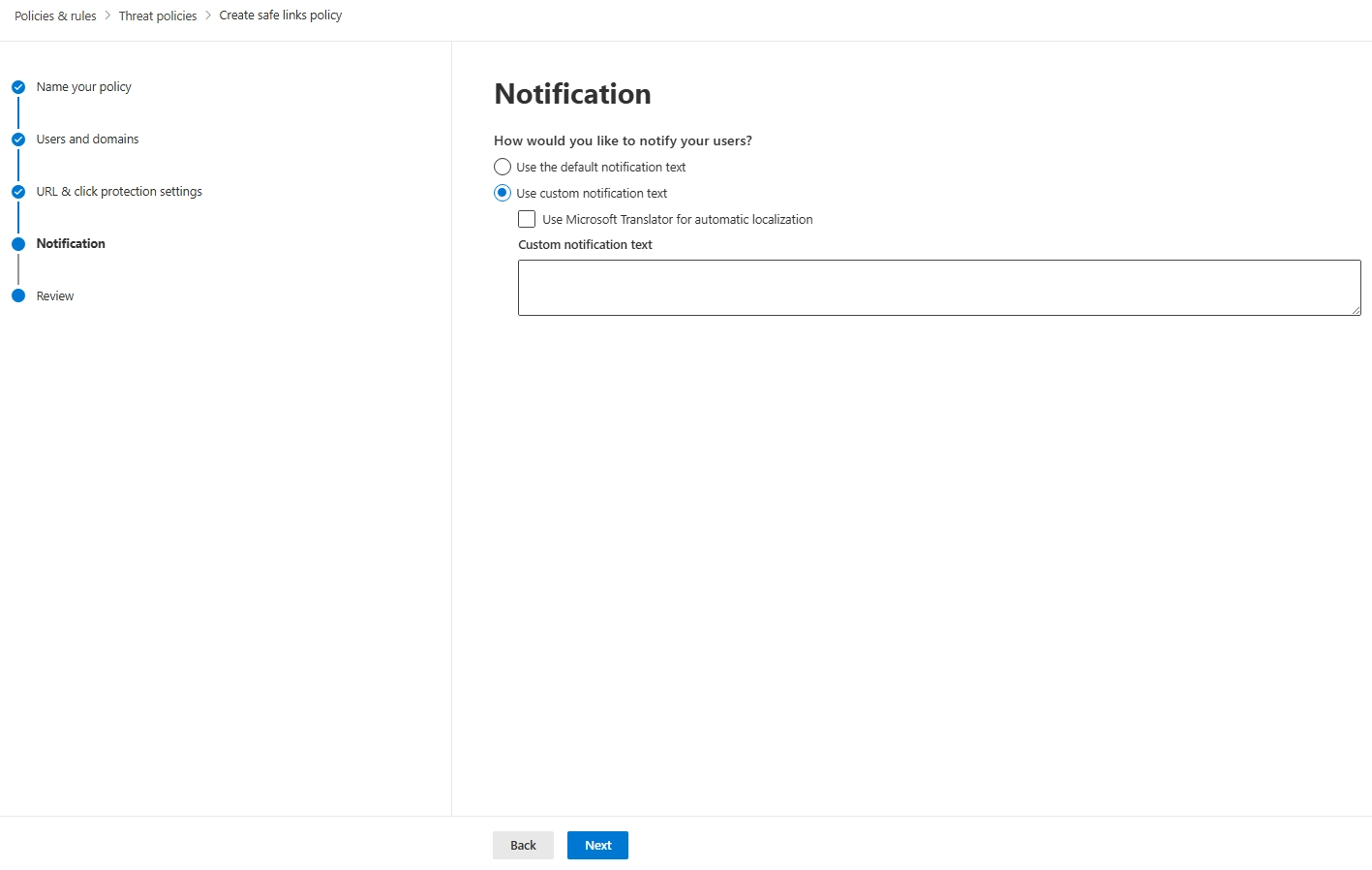 Notification step with options for default or custom text.