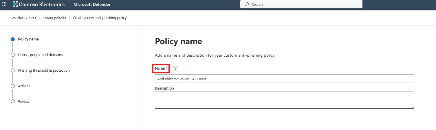 Entering the name for the new anti‑phishing policy