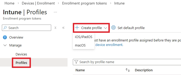Microsoft Intune Profiles page showing the Profiles section selected and the Create profile option for iOS/iPadOS and macOS enrollment.