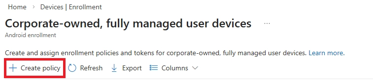 Intune Android enrollment profiles page showing corporate-owned device options.