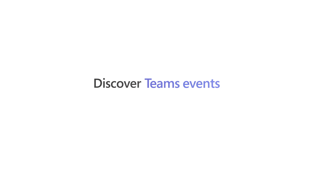 Microsoft Teams: New events experience