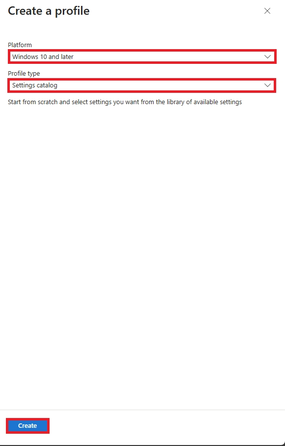 Intune profile creation screen showing Windows 10 and later selected with Settings catalog to create a device configuration policy.