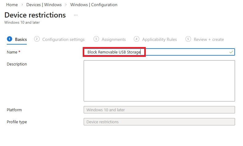 Device restrictions policy basics page with policy name set to block removable USB storage.